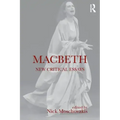 Macbeth: New Critical Essays
