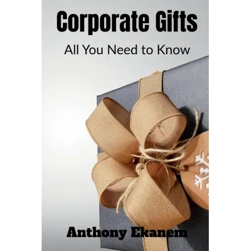 Corporate Gifts: All You Need to Know