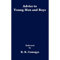 Advice to Young Men and Boys