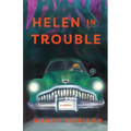 Helen in Trouble