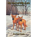 The Story of Lilly & Lou: Based on a True Story