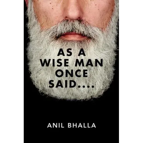 As A Wise Man Once Said....