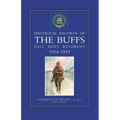 HISTORICAL RECORDS OF THE BUFFS (East Kent Regiment) 3rd Foot 1914-1919