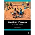 Sandtray Therapy: A Practical Manual