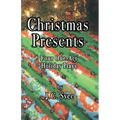 Christmas Presents: Four One-Act Holiday Plays
