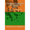 Church Planting Movements - India: Principles for Rapid Expansion of the Church In India