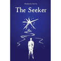 The Seeker: On the Path to Spiritual Freedom