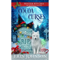 Cocoa Curses: A Christmas Paranormal Cozy Mystery