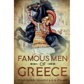Famous Men of Greece: Annotated