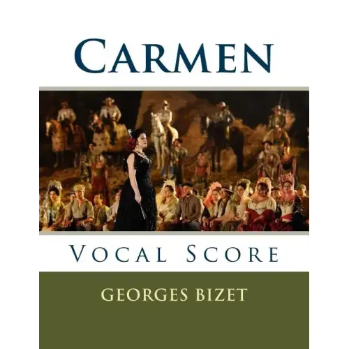 Carmen: Vocal Score