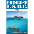 Primrose U.S.M.C.: Gilt