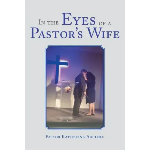 In the Eyes of a Pastor's Wife