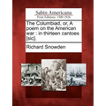 The Columbiad, Or, a Poem on the American War: In Thirteen Cantoes [Sic].