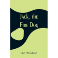Jack, the Fire Dog