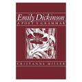 Emily Dickinson: A Poet's Grammar