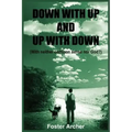 Down with Up and Up with Down: (With neither common sense nor God?)