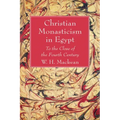 Christian Monasticism in Egypt