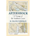 After-Shock: A Voyage of the SOUTHERN CROSS