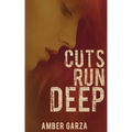 Cuts Run Deep