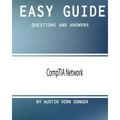 Easy Guide: CompTIA Network: Questions and Answers