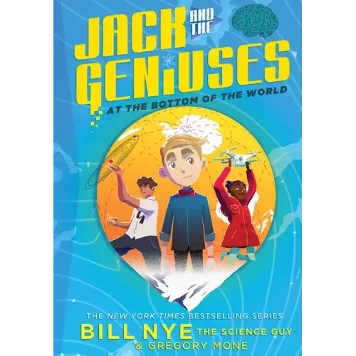 Jack and the Geniuses: At the Bottom of the World