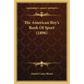The American Boy's Book Of Sport (1896)