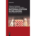Rationalization in Religions: Judaism, Christianity and Islam