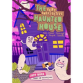 The Very Ineffective Haunted House
