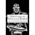 Spirits from the Edge of the World: Classical shamanism in Ulchi Society