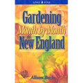 Gardening Month by Month in New England