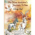 The Blue Unicorn's Journey To Osm Coloring Book