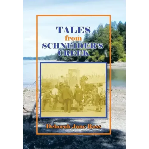 Tales from Schneider's Creek