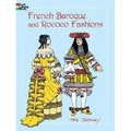French Baroque and Rococo Fashions Coloring Book