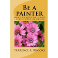 Be a painter: make images by hand in the 21st century