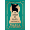The Murder of Roger Ackroyd, Deluxe Edition: A Gorgeous Gift Edition of the World's Greatest Crime Writer's Best and Most Influential Mystery