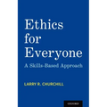 Ethics for Everyone: A Skills-Based Approach