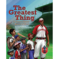 The Greatest Thing: A Story about Buck O'Neil