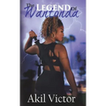 The Legend of Wantonda: Volume 1