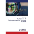 Application of Photogrammetry in Forensic Science