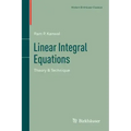 Linear Integral Equations: Theory & Technique