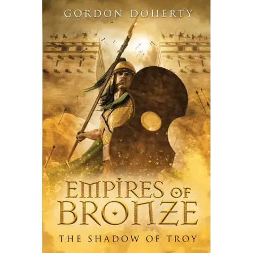 Empires of Bronze: The Shadow of Troy (Empires of Bronze 5)