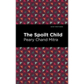 The Spoilt Child