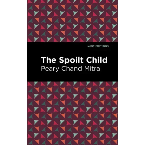 The Spoilt Child