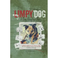 My Limpy Dog: A Dog Adoption Story: A MUST-READ If You Want a Pet, From 8 to 14 to 114 Years Old