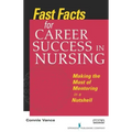 Fast Facts for Career Success in Nursing: Making the Most of Mentoring in a Nutshell