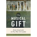 The Musical Gift: Sonic Generosity in Post-War Sri Lanka