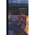 Henri II: His Court and Times