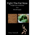 Fight The Fat Now: Weight loss resolution You should apply