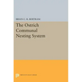 The Ostrich Communal Nesting System
