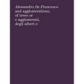 Alessandro de Francesco: And Agglomerations, of Trees or
